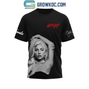 Lady Gaga I Am Obsessed With Die With A Smile Hoodie T-Shirt