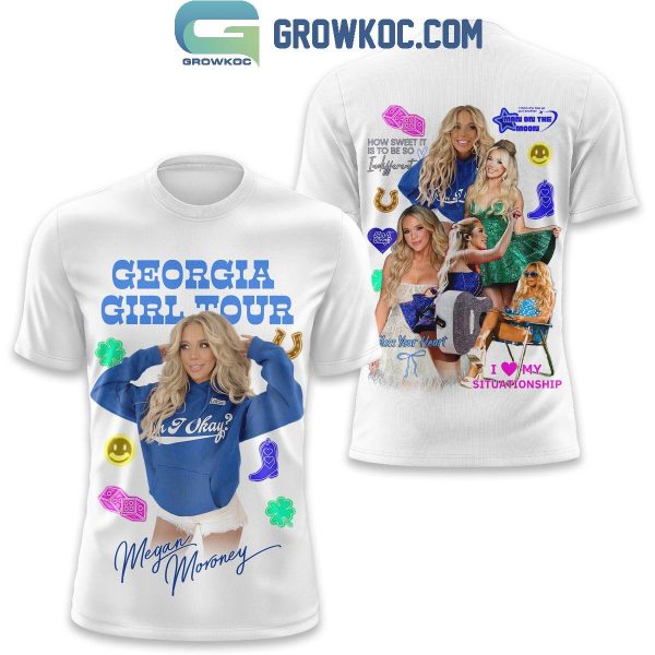 Megan Moroney Georgia Girl Tour 2024 Hoodie T Shirt