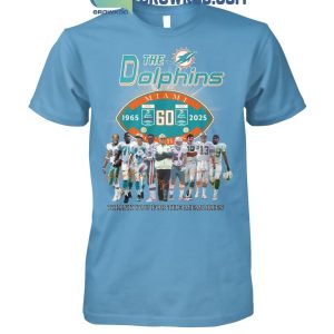 Miami Dolphins The Dolphins Thank You For 60 Years 1965-2024 T-Shirt