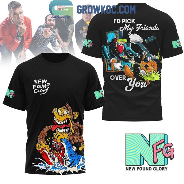 New Found Glory I’d Pick My Friends Over You Hoodie T-Shirt