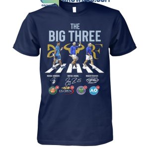 Novak Djokovic Rafael Nadal Roger Federer The Big Three T-Shirt