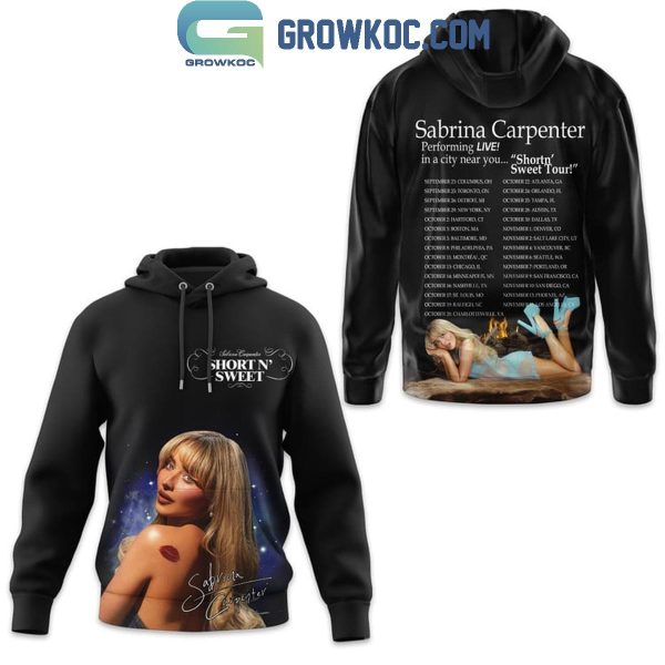 Sabrina Carpenter Performing Live In The City Near You Hoodie T-Shirt