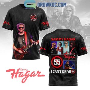 Sammy Hagar Can Not Drive Red Rocker Hoodie T-Shirt