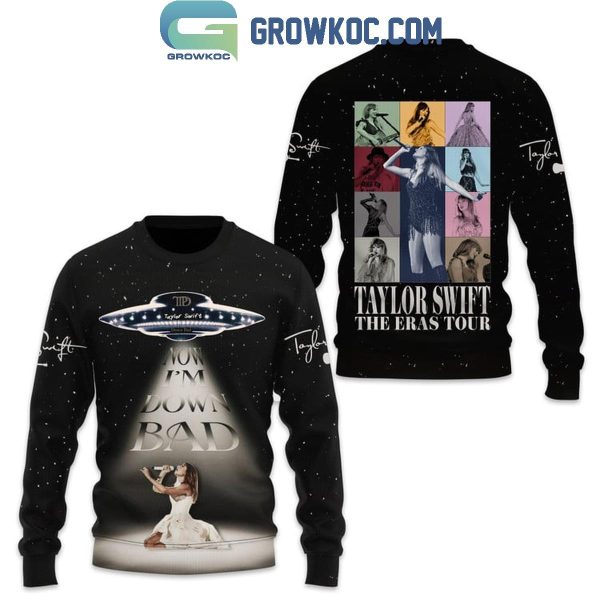 Taylor Swift Now I’m Down Bad Crying In The Eras Tour Hoodie T-Shirt