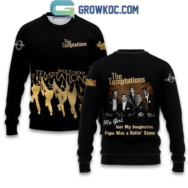 The Temptations Just My Imagination Papa Was A Rollin’ Stone Hoodie T Shirt
