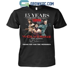 The Wolverine Hugh Jackman 15 Years 2009 2024 T Shirt