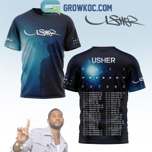 Usher Past Present Future Tour In 2024 USA Schedule Hoodie T Shirt