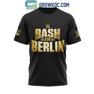 WWE 2024 Bash In Berlin Raw And SmackDown Hoodie T-Shirt