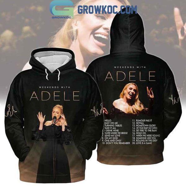 Adele Las Vegas Weekends With Adele Songs Hoodie T-Shirt