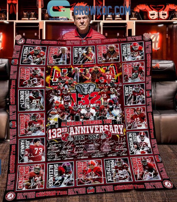 Alabama Crimson Tide 1892-2024 For 132nd Anniversary Fleece Blanket Quilt