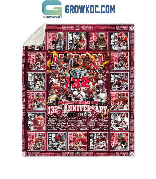 Alabama Crimson Tide 1892-2024 For 132nd Anniversary Fleece Blanket Quilt