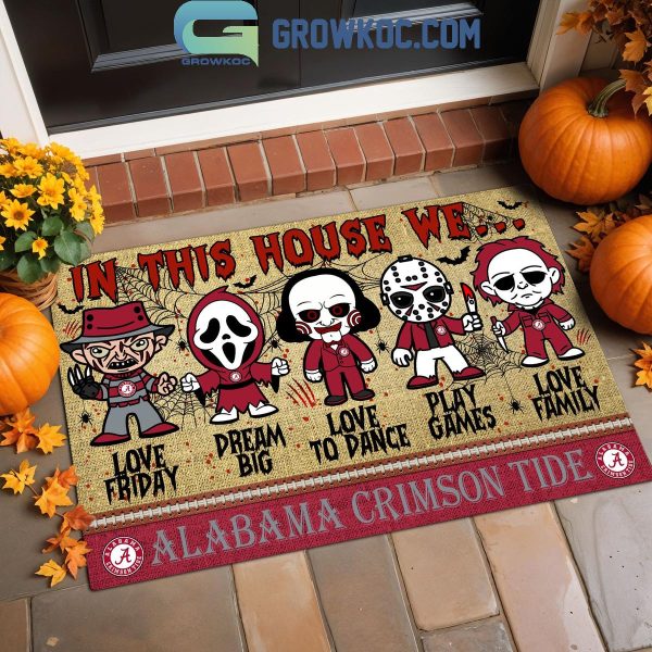 Alabama Crimson Tide In This House We Love Halloween Horror Movies Doormat