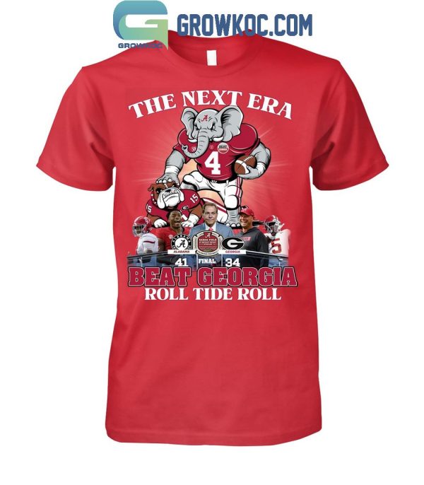 Alabama Crimson Tide The Next Era Beat Georgia Bulldogs Roll Tide Roll T-Shirt