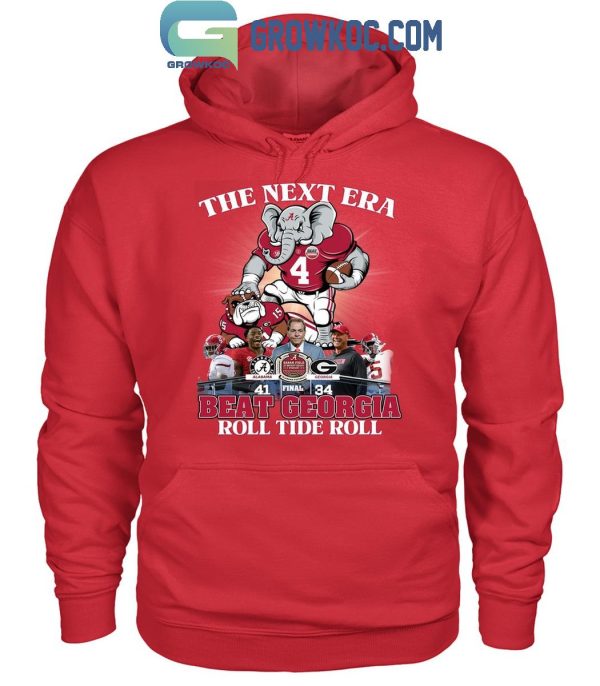 Alabama Crimson Tide The Next Era Beat Georgia Bulldogs Roll Tide Roll T-Shirt