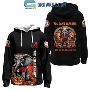 Alabama Crimson Tide You Can’t Scare Me In Halloween Hoodie T-Shirt