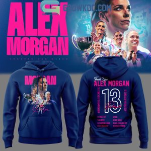 San Diego Wave Alex Morgan Thank You For The Titles Hoodie T-Shirt