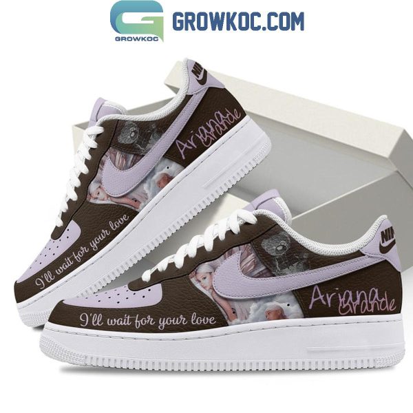 Ariana Grande I’ll Wait For Your Love Air Force 1 Shoes