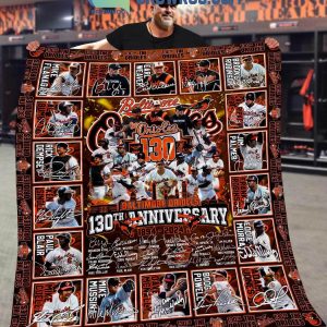 Baltimore Orioles 130th Anniversary 1894-2024 The Legend Fleece Blanket Quilt