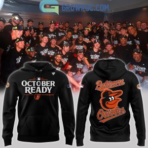 Baltimore Orioles October Ready 2024 MLB Postseason Hoodie T-Shirt