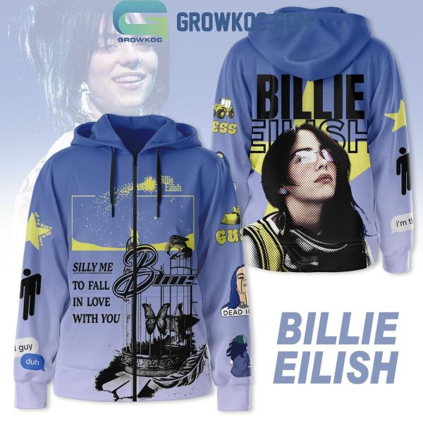 Billie Eilish Silly Me To Fall In Love With You Hoodie T-Shirt