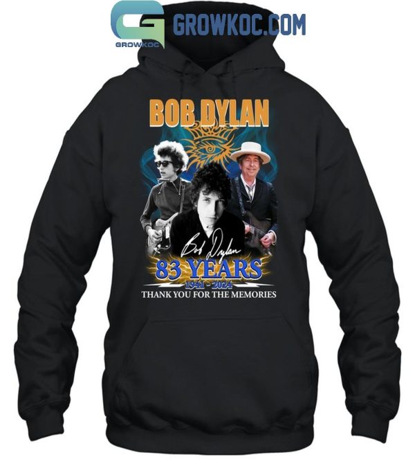 Bob Dylan 83 Years 1941-2024 Thank You For The Memories T-Shirt