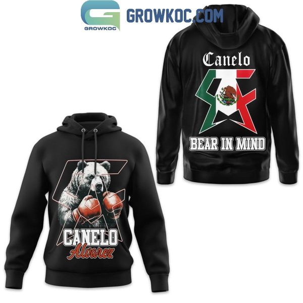 Canelo Alvarez Boxing Bear In Mind 2024 Hoodie T-Shirt