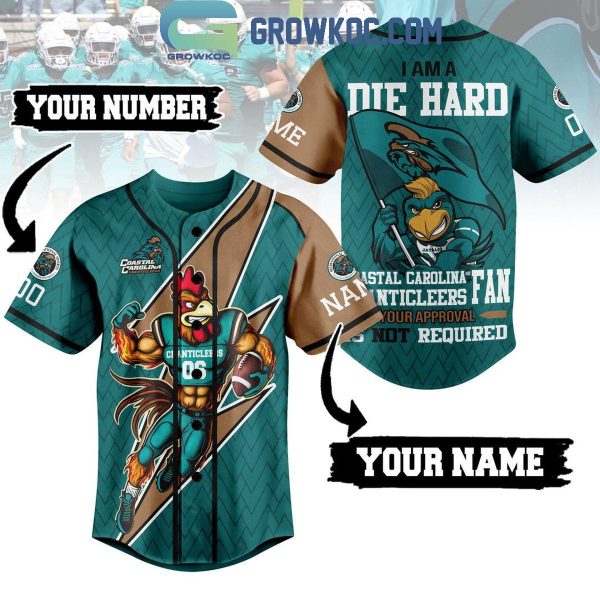 Coastal Carolina Chanticleers Your Approval Not Required Personalized Baseball Jersey