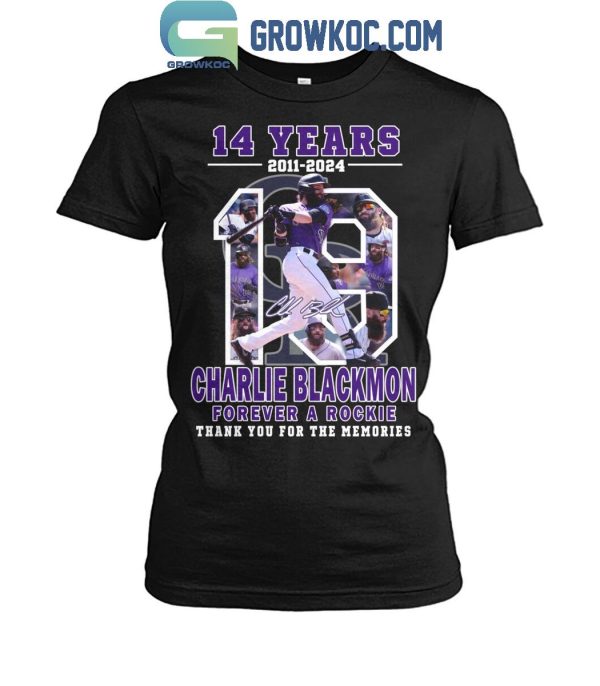 Colorado Rockies Charlie Blackmon Forever A Rookie Thank You For 14 Years T-Shirt