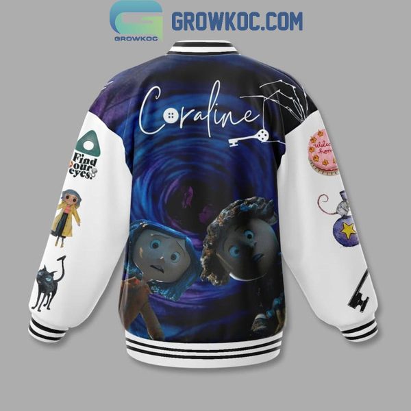 Coraline Find Your Eyes Baseball Jacket