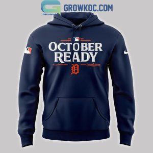 Detroit Tigers 2024 Baseball Team October Ready Postseason Hoodie T-Shirt