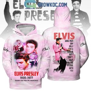 Elvis Presley Wise Men Say Only Fools Rush In 1935-1977 Hoodie T-Shirt