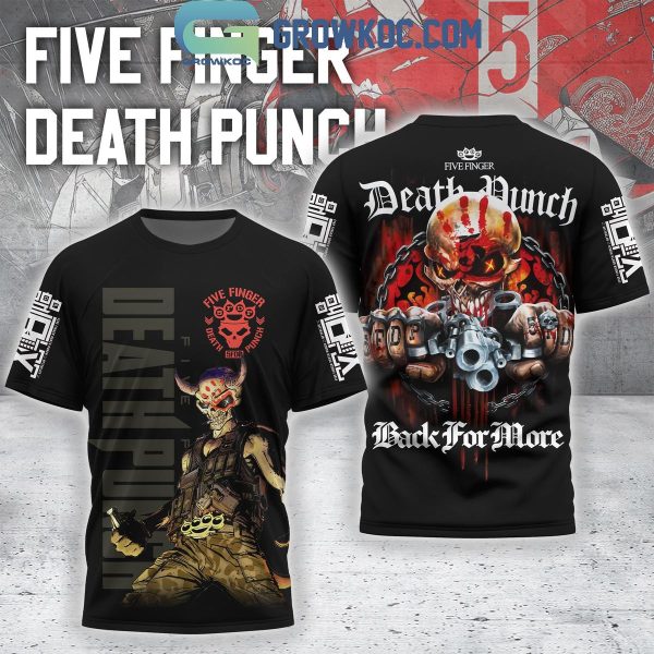 Five Finger Death Punch Back For More Hoodie T-Shirt