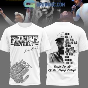 Frankie Beverly Golden Time Of Day Forever A Legend Hoodie T-Shirt