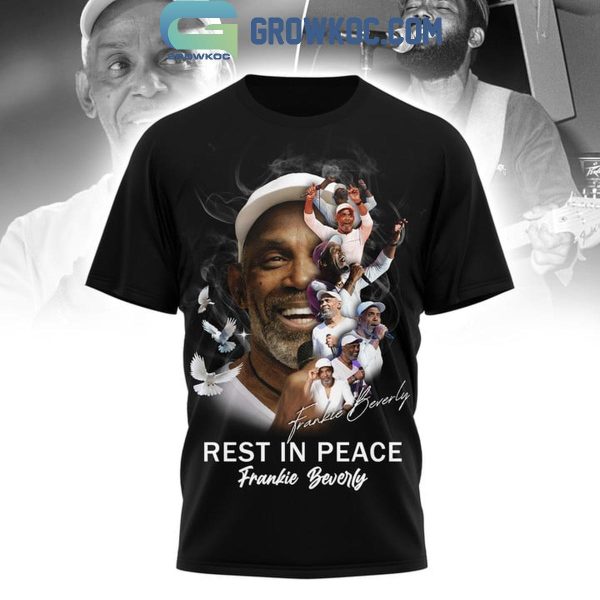 Frankie Beverly Rest In Peace 2024 The Legend T-Shirt