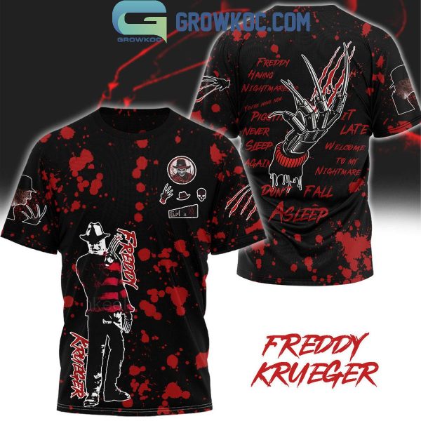 Freddy Krueger Halloween Freddy Is Having A Nightmare Hoodie T-Shirt