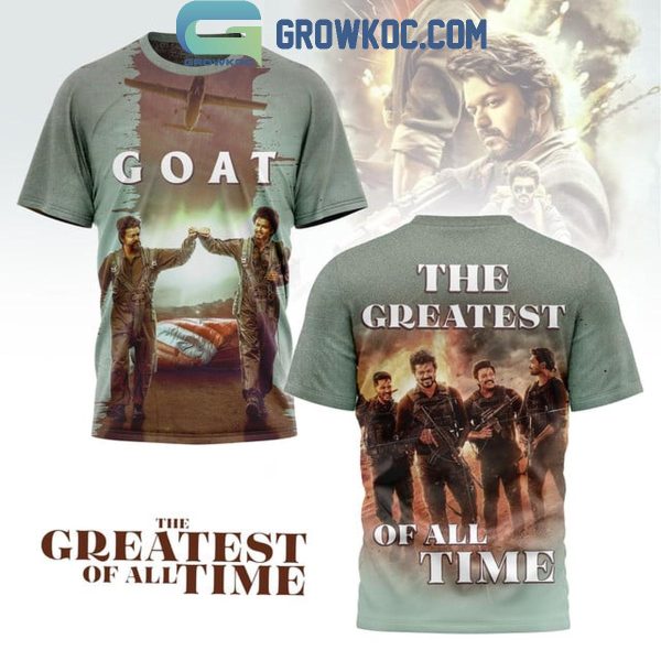 GOAT The Greatest Of All Time Bollywood 2024 Hoodie T-Shirt