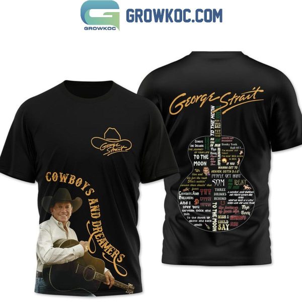 George Strait Cowboys And Dreamers Wish I Could Stay Hoodie T-Shirt