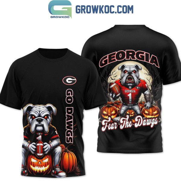 Georgia Bulldogs Fear The Dawgs Go Dawgs Hoodie T-Shirt