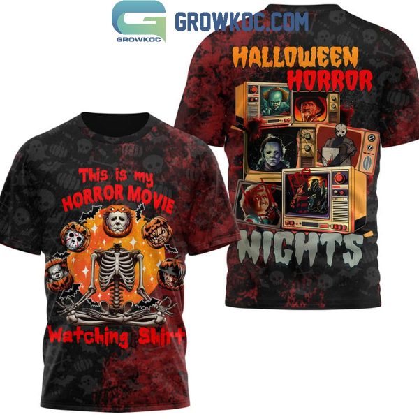 Halloween Horror Nights This Is My Horror Movie Watching Hoodie T-Shirt