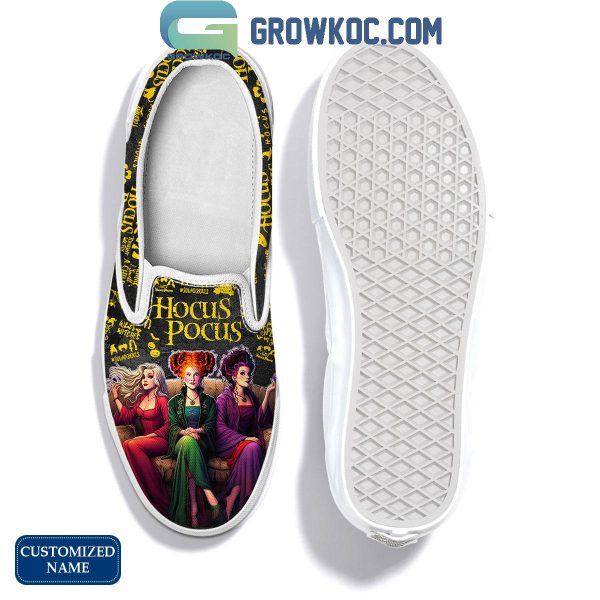 Hocus Pocus You Can’t Sit With Us Halloween Personalized Slip On Shoes