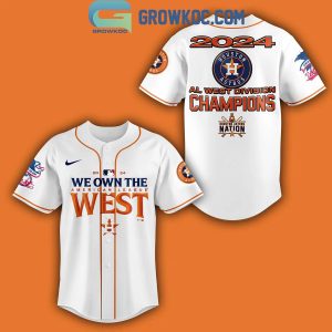 Houston Astros We Own The AL West Division Champions 2024 Baseball Jersey