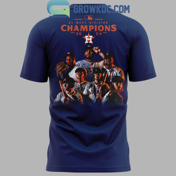 Houston Astros We Own The American League West Champion 2024 Hoodie T-Shirt