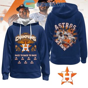 Houston Astros We Own The West Champion American League 2024 Hoodie T-Shirt