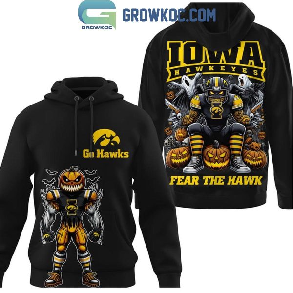 Iowa Hawkeyes Spooky Fear The Hawk Go Hawks Hoodie T-Shirt