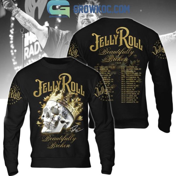 Jelly Roll Beautifully Broken All The Destination In 2024 Hoodie T-Shirt