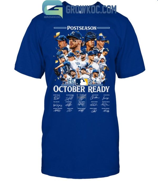 Kansas City Royals Postseason October Ready 2024 T-Shirt