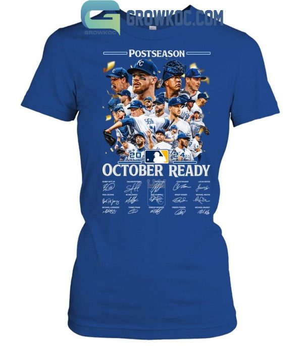 Kansas City Royals Postseason October Ready 2024 T-Shirt