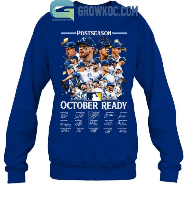 Kansas City Royals Postseason October Ready 2024 T-Shirt