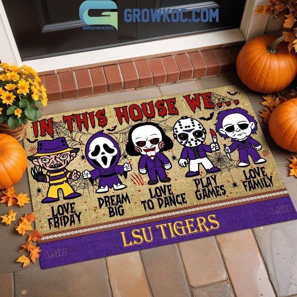 Lsu Tigers In This House We Love Halloween Horror Movies Doormat