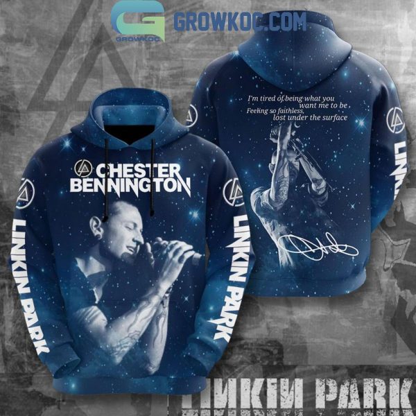 Linkin Park Chester Bennington I’m Tired Of Being What You Want Hoodie T-Shirt